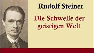 Rudolf Steiner | SW, 7-13: Erste Meditation - Vom Vertrauen zu dem Denken