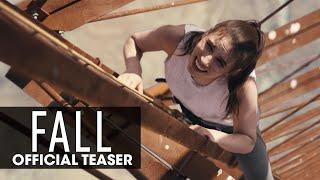 Fall (2022 Movie) Official Teaser - Grace Caroline Currey, Virginia Gardner