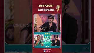 Gangavva and Siddhu Jonnalagadda Hilarious Interview | JACK Podcast with Gangavva | Cinejosh