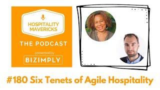 #180 The Six Tenets of Agile Hospitality