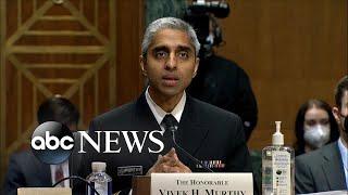 US surgeon general testifies about pandemic's impact on youth mental health