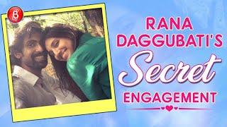 Rana Daggubati's SECRET Engagement To Long-Time Girlfriend Meehika Bajaj | Baahubali | Bhallaldeva