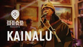 Kainalu at Hear Here Presents