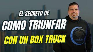 Como tener exito en el negocio del Box Truck