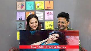 Pakistani Reacts to Top 150+ Songs Of Sridevi | Sridevi Superhit Songs Of All Time |