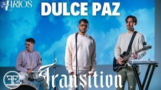 Lirios - Dulce Paz (Official Music Video) | Transition 