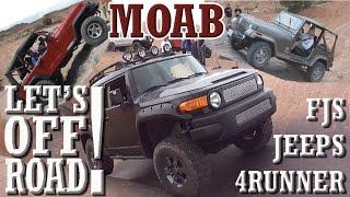 LET'S OFF-ROAD! - Jeeps vs FJ Cruisers & 4Runners in Moab