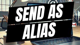 How To Send Emails From A Different Address In Gmail - Email Alias