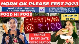 Horn ok please food festival 2023 Delhi - JLN stadium Delhi | Horn ok fest 2023 | Food fest Delhi