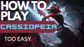 HOW TO PLAY CASSIOPEIA - Guide for Beginners and a few Pro Tips [League of Legends]