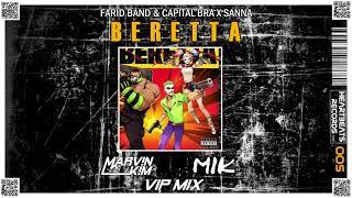 Farid Bang & Capital Bra X Sanna - Beretta (M I K Remix)