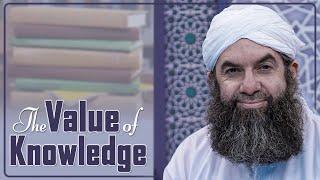 The Value Of Knowledge | Haji Khalid Attari | Madani Channel English