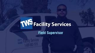 TWS Facility Services - Field Supervisors