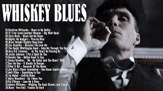 Whiskey Blues Club - Best Blues Music Hits - The Melody Soothes All Sorrows