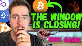 THE WINDOW ON BITCOIN IS CLOSING! (EVENTUALLY WE WILL GET 10-15% A YEAR)