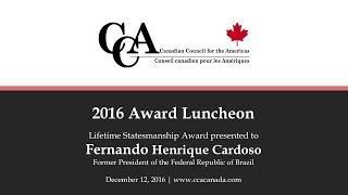 Canadian Council for the Americas honours H.E. Fernando Henrique Cardoso, December 12, 2016