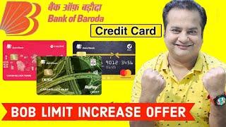 Bank Of Baroda Credit Card Limit Increase Offer | High Limit For All | BOB Credit Card Limit