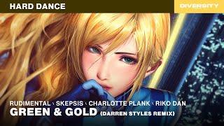 Rudimental x Skepsis feat. Charlotte Plank & Riko Dan - Green & Gold (Darren Styles Remix)