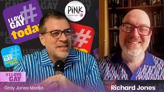 #ILoveGay Today - Richard Jones: Gray Jones Media