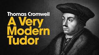 Thomas Cromwell: A Very Modern Tudor | BBC Select