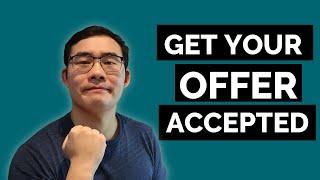 How To Get Your Offer Accepted In A Real Estate Deal