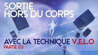 La technique du V.E.L.O 1/3 : théorie et pratique