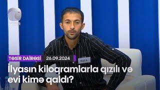 İlyasın kiloqramlarla qızılı və evi kimə qaldı?