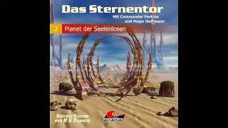 Das Sternentor - Folge 02: Planet der Seelenlosen (Komplettes Hörspiel)