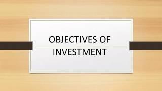 Objectives of Investment | Investment objectives | Isra Sabri Academy