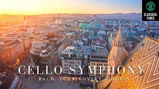 [HD無廣告版] 古典交響樂的饗宴 - 巴哈. 柴可夫斯基. 葛利格合集 - Cello Symphony Classical Music Bach. Tchaikovsky. Chopin