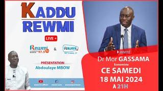  DIRECT: "KADDU REWMI" DU 18 MAI 2024