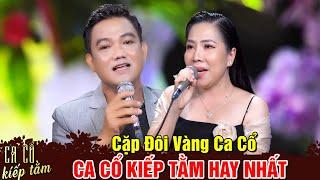 Ca Cổ Kiếp Tằm Song Ca Hay Nhất - THU VÂN, TRẦN THANH CƯỜNG Ca Cổ Cải Lương Hay NhấtCa Cổ Kiếp Tằm