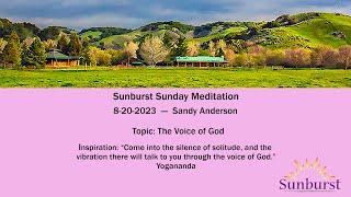 Inspirational Meditation talk with Sandy Anderson on 8/20/2023