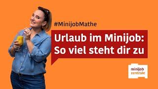 Urlaubsanspruch beim Minijob: So viel Urlaub steht dir zu