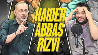 NADIR ALI PODCAST FEATURING HAIDER ABBAS RIZVI !!