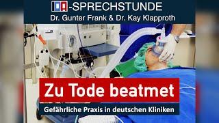 „Zu Tode beatmet“ – IDA-SPRECHSTUNDE mit Dr. Gunter Frank und Dr. Kay Klapproth vom 19.06.2024