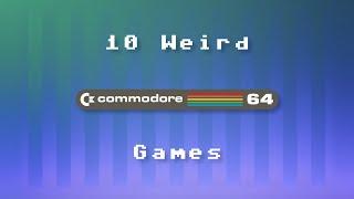 10 Weird Commodore 64 Games