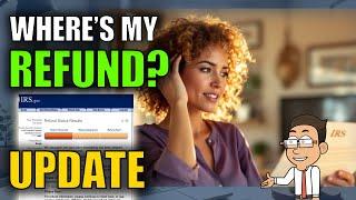 Where’s My Refund 2025? IRS Tax Refund Delays & Updates