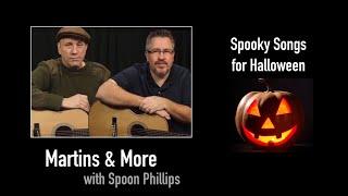 Spooky Songs for Halloween - Martins & More with Spoon Phillips