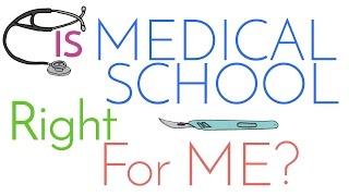 Is Med School Right for Me? | Deciding on a Career in Medicine