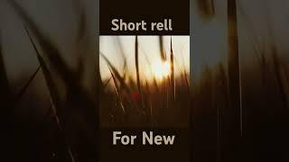 Short rell new videos on YouTube shorts