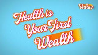 Health is Your First Wealth | Values Week Two