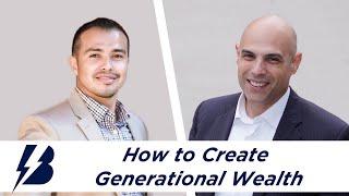 How to Create Generational Wealth, with Juan Vargas | Bulletproof Cashflow Podcast S02 E25