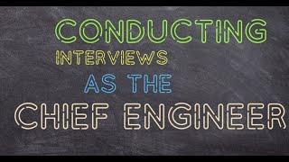 Conducting Interviews as a Facility Manager or Chief Engineer