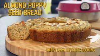 ALMOND POPPY SEED BREAD - OUTDOOR OMNIA OVEN COOKING