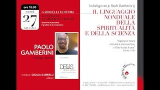 Paolo Gamberini, Il linguaggio nonduale della spiritualità e della scienza