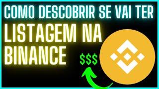 LISTAGEM NA BINANCE | COMO SABER ANTES DO ANÚNCIO SE UM ATIVO VAI SER LISTADO REALMENTE | Cripto