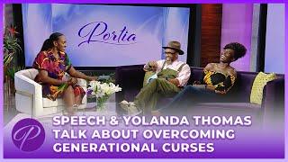 Speech & Yolanda Thomas Talk About Overcoming Generational Curses