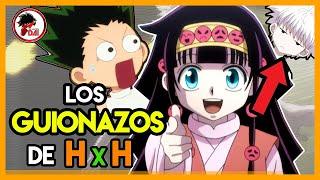 HxH: Los GUIONAZOS de Hunter x Hunter