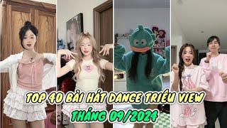  TOP 40 BÀI NHẠC DANCE XU HƯỚNG NHẤT TIK TOK THÁNG 09/2024 - TỔNG HỢP NHẠC TREND THỊNH HÀNH TIK TOK